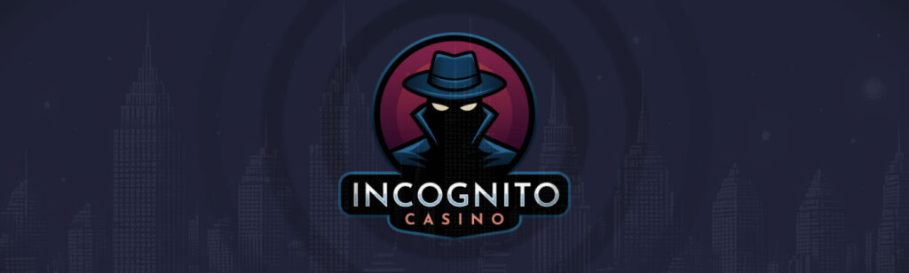 Comment obtenir la récompense de bienvenue du casino Incognito ?