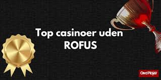 Online Casino Uden Rufus Gør Dit Spil Mere Spændende