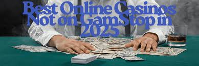 Discovering Online Casinos Not with GamStop