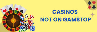 Exploring Casinos Not on Gamstop A Comprehensive Guide 128574566