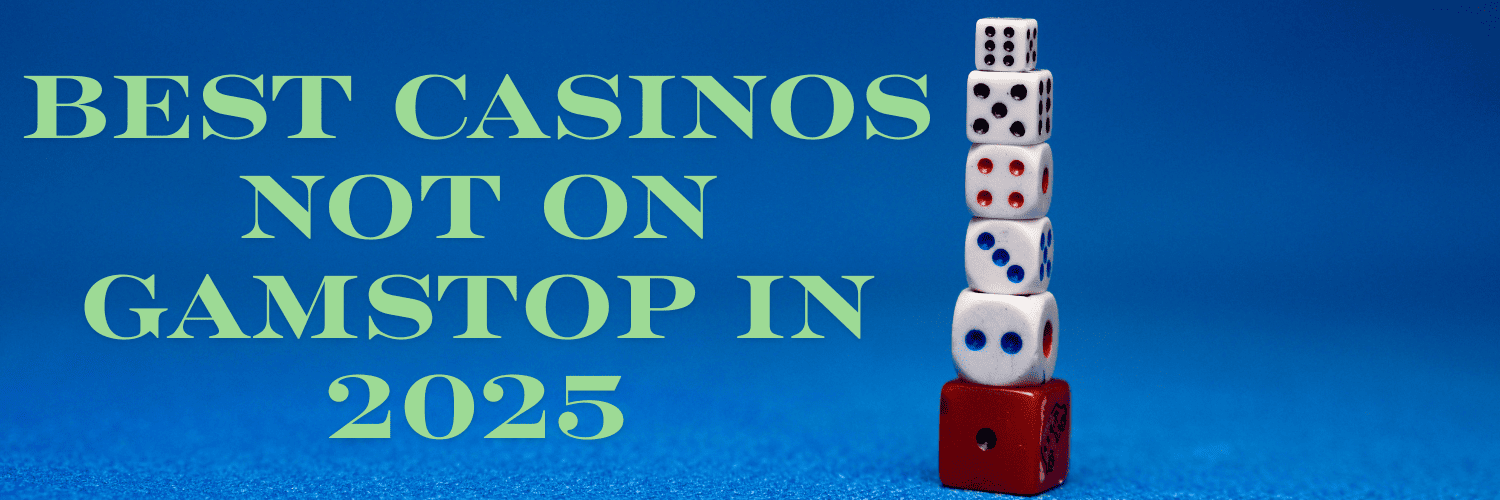 Casinos Not Registered on Gamstop A Guide for Enthusiasts Casinos Not Registered on Gamstop A Guide for Enthusiasts